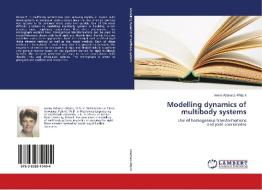 Modelling dynamics of multibody systems di Iwona Adamiec-Wójcik edito da LAP Lambert Academic Publishing