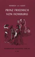 Prinz Friedrich von Homburg di Heinrich von Kleist edito da Hamburger Lesehefte