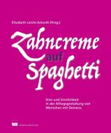 Zahncreme auf Spaghetti edito da Neuer Merkur GmbH