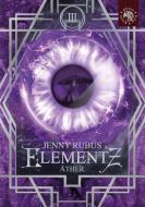 Elementz di Jenny Rubus edito da Edition Roter Drache