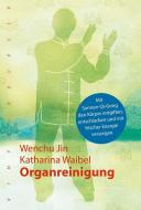 Organreinigung di Wenchu Jin, Katharina Waibel edito da Nymphenburger