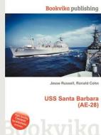 Uss Santa Barbara (ae-28) di Jesse Russell, Ronald Cohn edito da Vsd