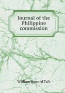 Journal Of The Philippine Commission di William H Taft edito da Book On Demand Ltd.