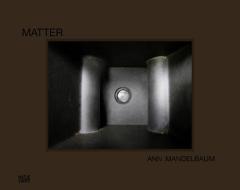 Ann Mandelbaum: Matter edito da Rahnama
