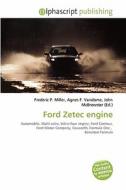 Ford Zetec Engine edito da Alphascript Publishing