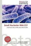 Small Nucleolar RNA Z37 edito da Betascript Publishing