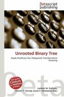 Unrooted Binary Tree edito da Betascript Publishing
