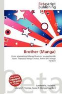 Brother (Manga) edito da Betascript Publishing