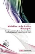 Minist Re De La Justice (espagne) edito da Cred Press