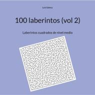 100 laberintos (vol 2) di Luis Gómez edito da Books on Demand