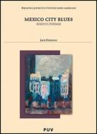 Mexico City blues di Jack Kerouac edito da Publicacions de la Universitat de València