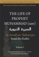 The Life of Prophet Muhammad (saw) - Volume 1 di Imam Ibn Kathir edito da LIGHTNING SOURCE INC