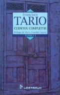 Cuentos Completos: Tomo I di Francisco Tario edito da LD Books