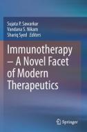 Immunotherapy - A Novel Facet of Modern Therapeutics edito da Springer Singapore