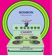 Bonbon * Candy: la blatte généreuse * the Generous Cockroach di Pat Alvarado edito da PIGGY PR BOOKS