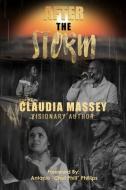 After the Storm di Karen Bailey-Robinson, Patrice Baxter, Kimberly Fields edito da LIGHTNING SOURCE INC