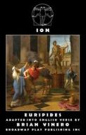 Ion di Euripides edito da Broadway Play Publishing Inc