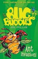 Ant Invasion di Joe Miller edito da Harpercollins Publishers