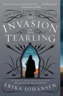 The Invasion of the Tearling di Erika Johansen edito da Harper Collins Publ. USA