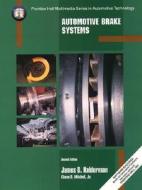 Automotive Brake Systems Reprint Package di James D. Halderman, Chase D. Mitchell edito da Pearson Education