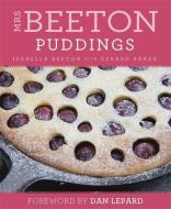 Mrs Beeton's Puddings di Isabella Beeton edito da Orion Publishing Co
