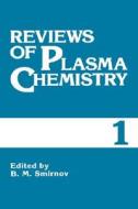 Reviews of Plasma Chemistry edito da Springer US