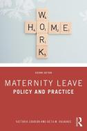 Maternity Leave di Victoria Gordon, Beth Rauhaus edito da Taylor & Francis Ltd