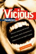 Vicious Vocabulary di Random House edito da Random House Usa Inc