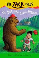 Zack Files 19: The Boy Who Cried Bigfoot di Dan Greenburg, Jack E. Davis edito da GROSSET DUNLAP