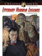 Creative Haven Literary Horror Legends Coloring Book di Tim Foley edito da DOVER PUBN INC