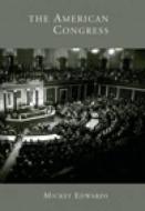 The American Congress di Mickey Edwards edito da Cengage Learning, Inc