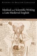 Medical and Scientific Writing in Late Medieval English edito da Cambridge University Press