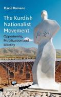 The Kurdish Nationalist Movement di David Romano edito da Cambridge University Press