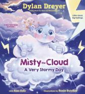 Misty the Cloud: A Very Stormy Day di Dylan Dreyer edito da DRAGONFLY BOOKS