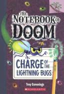Charge of the Lightning Bugs di Troy Cummings edito da TURTLEBACK BOOKS