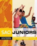 Saq Juniors di Alan Pearson edito da Bloomsbury Publishing Plc