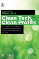 Clean Tech Clean Profits di Adam Jolly edito da Kogan Page