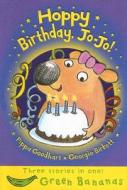 Hoppy Birthday, Jo-Jo! di Pippa Goodhart, Georgie Birkett edito da Crabtree Publishing Company