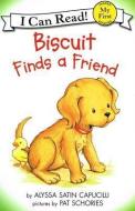 Biscuit Finds a Friend di Alyssa Satin Capucilli edito da PERFECTION LEARNING CORP