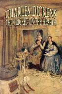 The Cricket on the Hearth di Charles Dickens edito da WLC