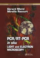 PCR/RT- PCR in situ di Gerard Morel edito da CRC Press