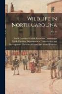 Wildlife in North Carolina; vol. 53 edito da LIGHTNING SOURCE INC