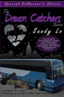The Dream Catchers Series di Sandy Lo edito da Lulu.com