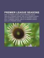 Premier League Seasons: 2008-09 Premier di Books Llc edito da Books LLC, Wiki Series