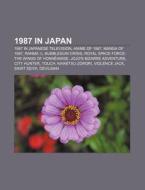 1987 In Japan: 1987 Japanese Formula 300 di Books Llc edito da Books LLC, Wiki Series