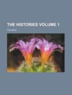 The Histories Volume 1 di Polybius edito da Rarebooksclub.com