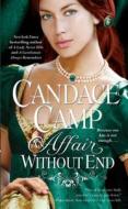 An Affair Without End di Candace Camp edito da Thorndike Press