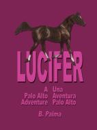 Lucifer di B. Palma edito da AuthorHouse