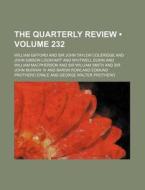 The Quarterly Review (volume 232) di William Gifford edito da General Books Llc