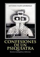 Confesiones de Un Psiquiatra di Antonio Filipe Louren O. MD edito da iUniverse